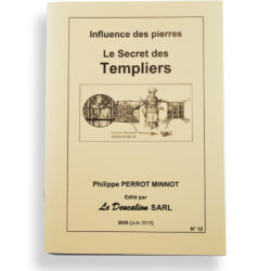 Collection "Influence des Pierres" Livret N° 12 : "Le secret des Templiers"
